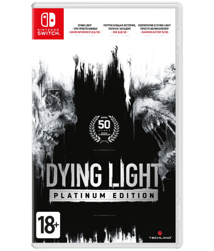Dying Light Platinum Edition (Русская версия) [Nintendo Switch] 