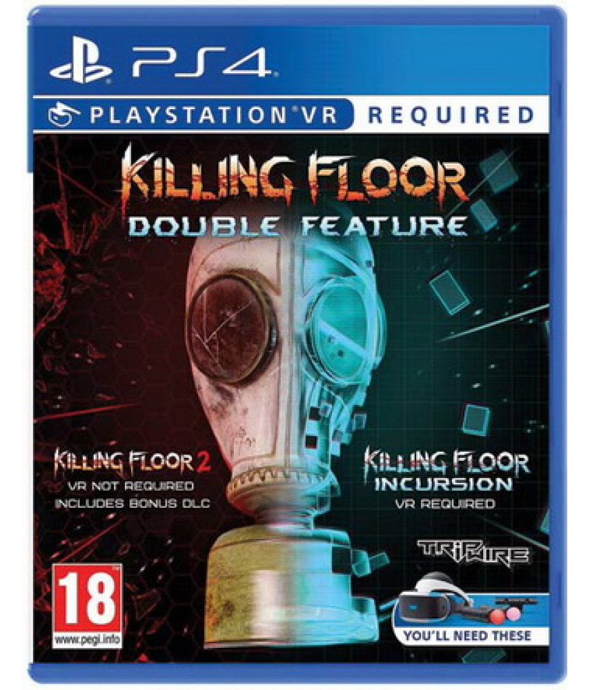 Killing Floor Double Feature (Русские субтитры) (только для VR) [PS4]
