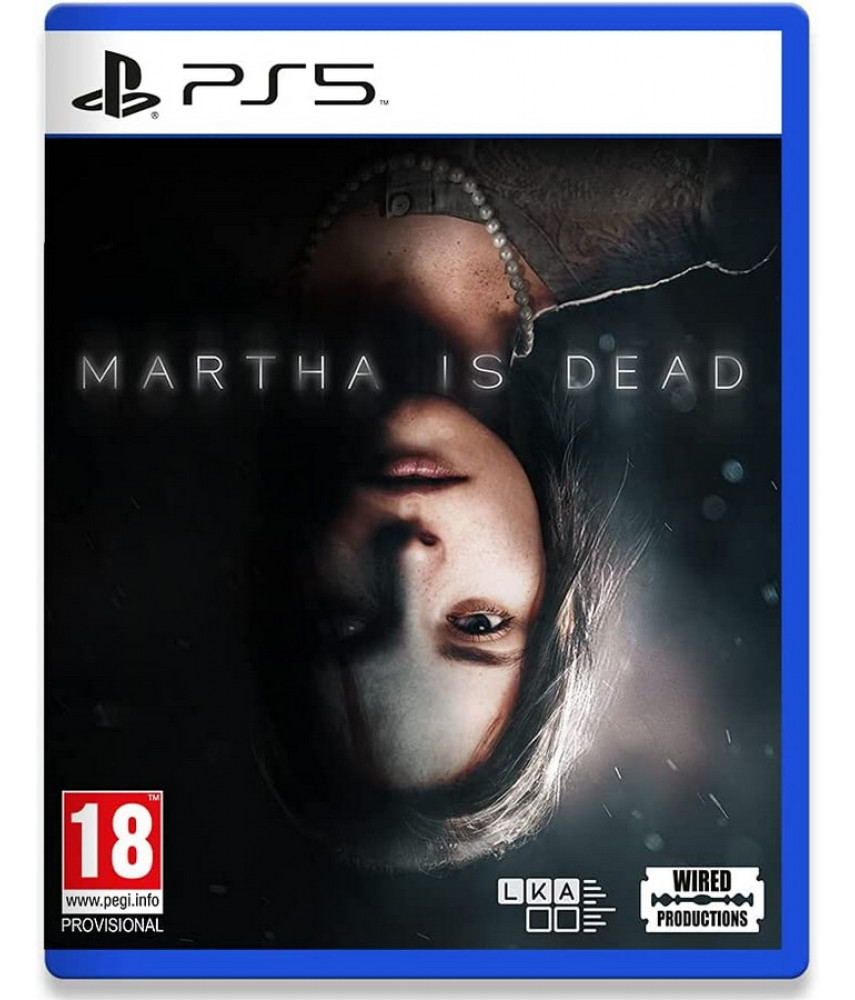 Martha Is Dead (PS5, русская версия)