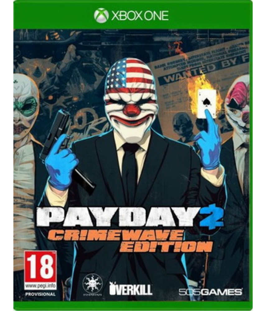 Payday 2 - Crimewave Edition [Xbox One]