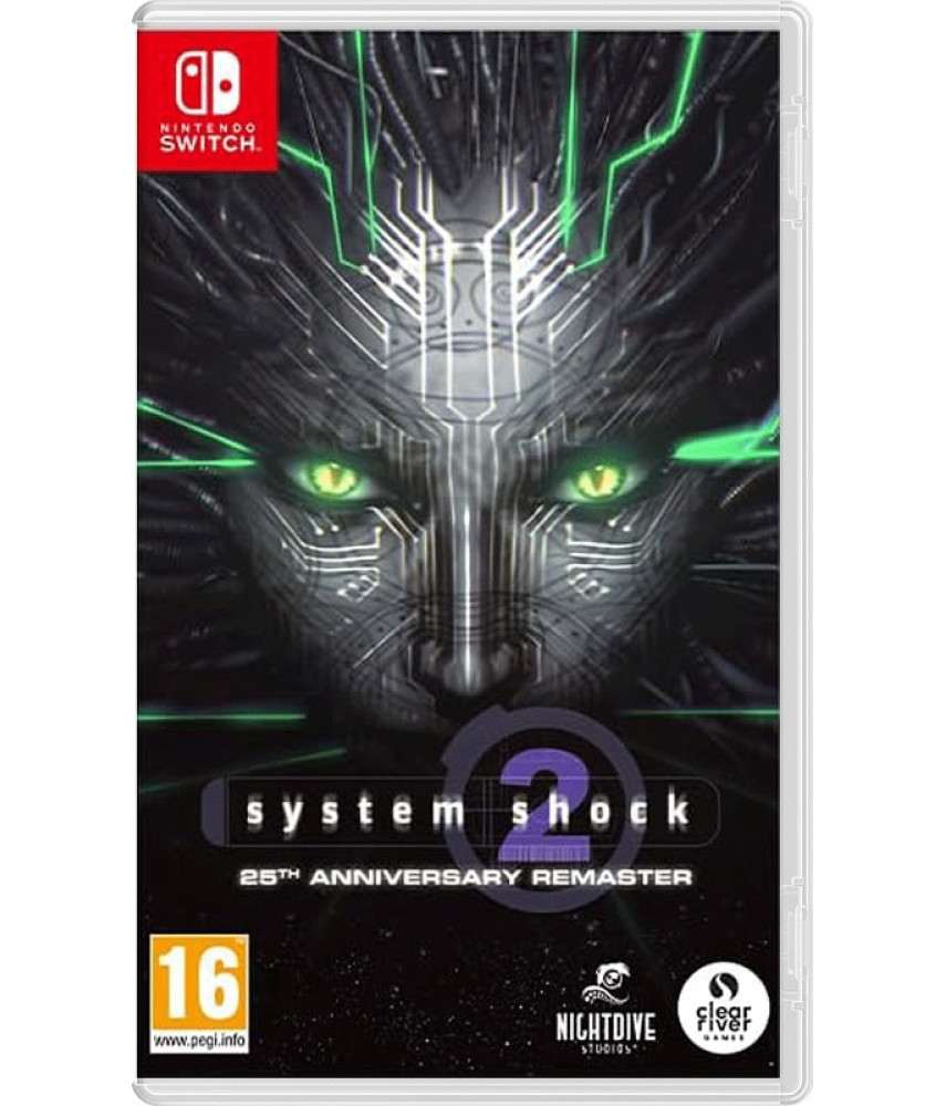 System Shock 2: 25th Anniversary Remaster (Nintendo Switch, английская версия)