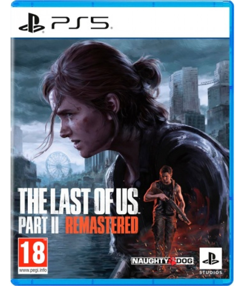 Игра Одни из Нас: Часть II. Обновленная версия / The Last of Us: Part II для PlayStation 5. Озвучка, меню и  субтитры на русском языке.