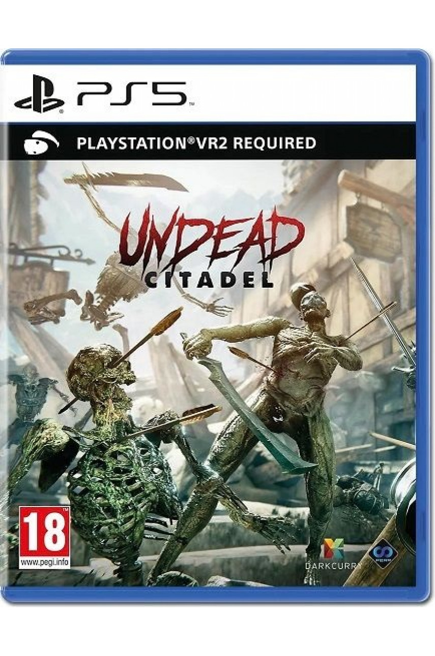 Undead Citadel (PS VR2) (PS5, русские субтитры)
