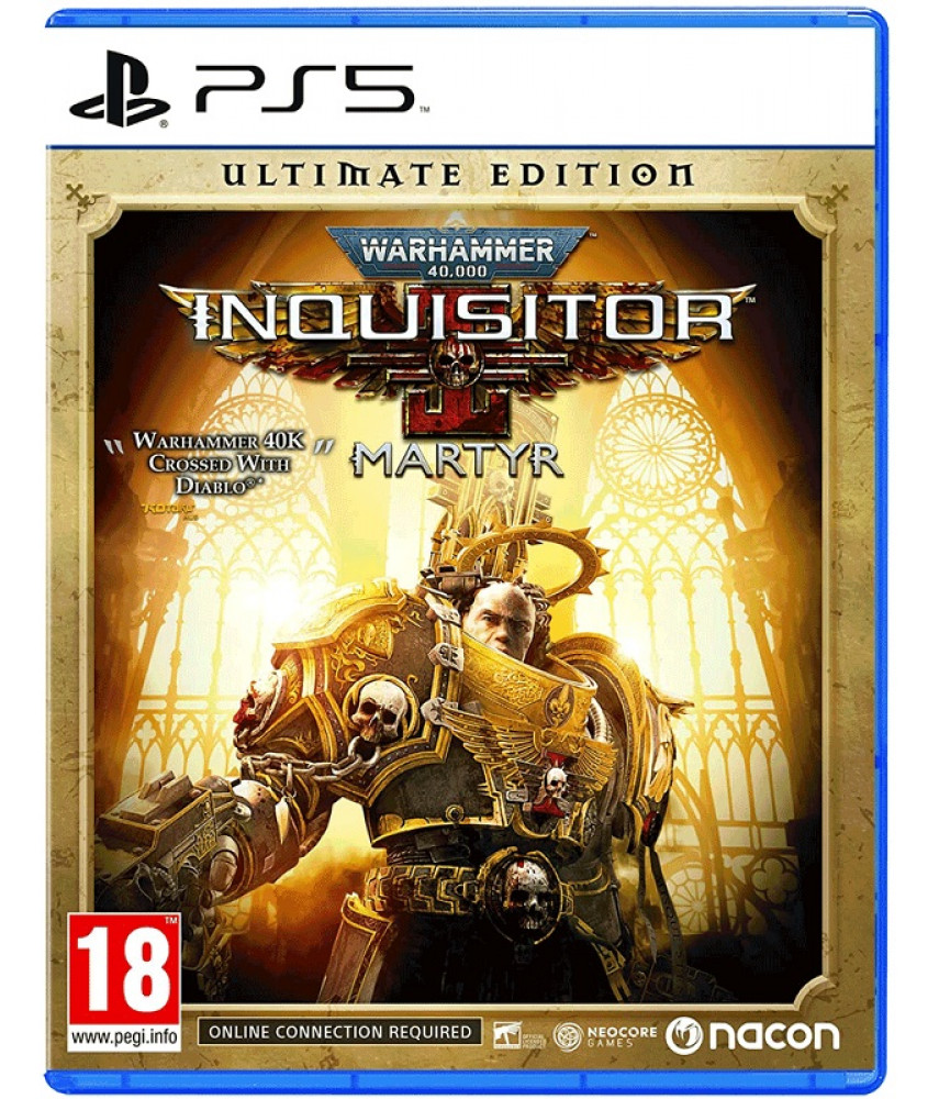 Warhammer 40,000 Inquisitor: Martyr - Ultimate Edition (PS5, русская версия) 