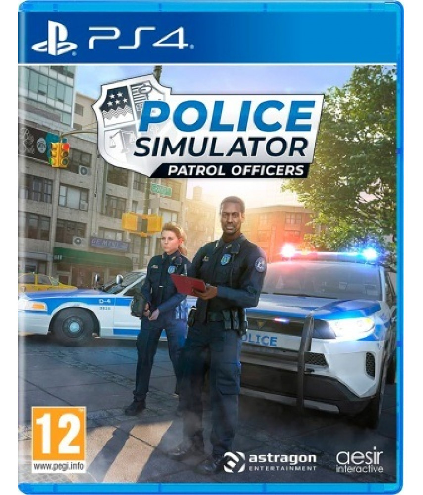 Игра Police Simulator Patrol Officers (PS4) - купить в интернет-магазине  ShowGames.ru - доставка по России